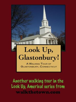 cover image of A Walking Tour of Glastonbury, Connecticut